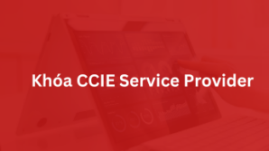 Khóa CCIE Service Provider