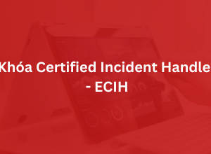 Khóa Certified Incident Handler - ECIH
