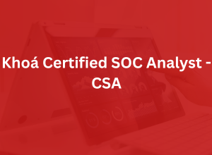 Khóa Certified SOC Analyst - CSA