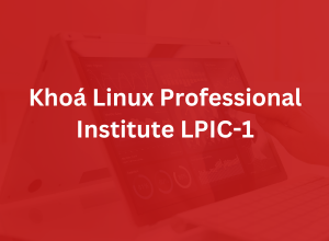 Khóa Linux Professional Institute LPIC-1