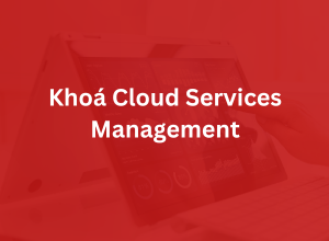 Khoá Cloud Services Management