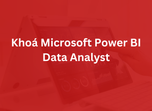 Khóa Microsoft Power BI Data Analyst