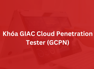 Khoá GIAC Cloud Penetration Tester - GCPN