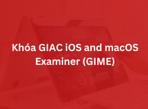 Khoá GIAC iOS and macOS Examiner - GIME